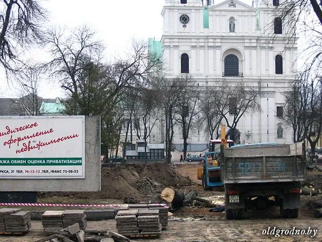 Рэканструкцыя ў цэнтры Гродна, 2005-2006 гг. Фота: oldgrodno.by